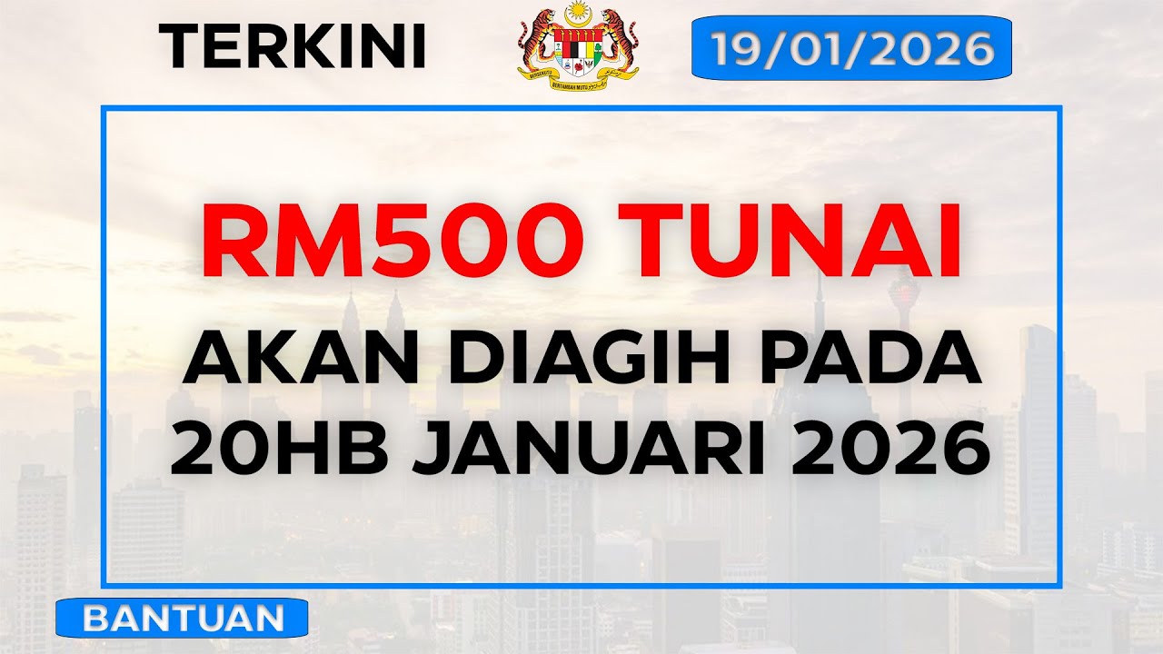 STR 2026 Fasa 1: Wang Tunai RM500 Akan Kredit Bulan Ini