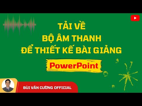 Video Bộ sưu tập âm thanh đúng sai trong Powerpoint để thiết... - youtube