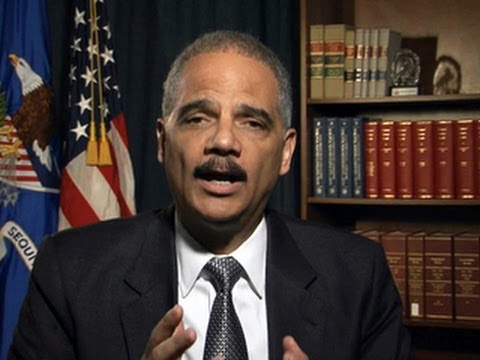 Eric Holder: No