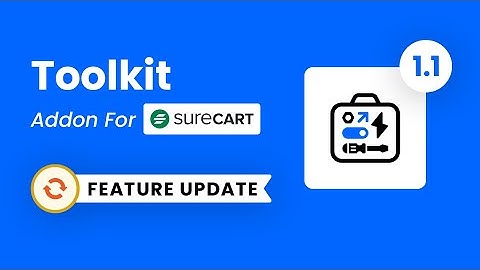 Toolkit For SureCart Version 1.1 – Vacation Mode Feature And Login/Logout Redirect URL Settings