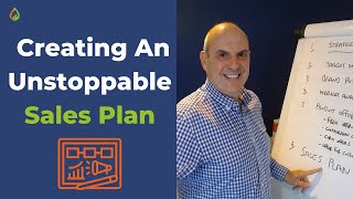 Small Business Sales Process | Creating An Unstoppable Sales Plan