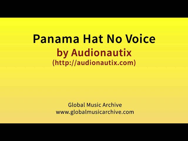 Panama Hat No Voice  -  Audionautix class=