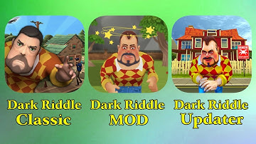 Dark Riddle Classic vs Dark Riddle Updater vs Dark Riddle Mod APK : Horror Gameplay