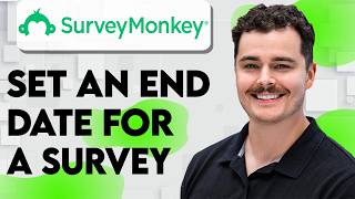 How To Set An End Date For A Survey Using SurveyMonkey [2026 Guide]