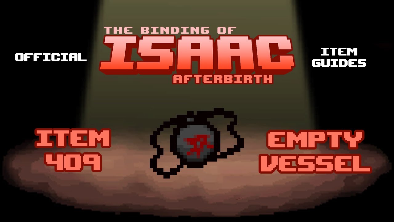 Официальное руководство TBOI по товарам № 409: Пустой сосуд