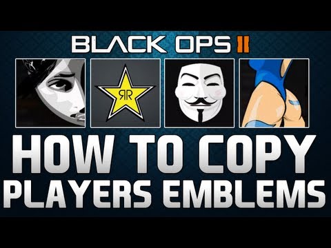 Black Ops II: How to Copy Players Emblems Online