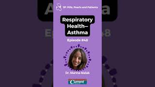 Respiratory Health—Asthma #asthma #respiratoryhealth #primarycare #pharmacy #medicaleducation