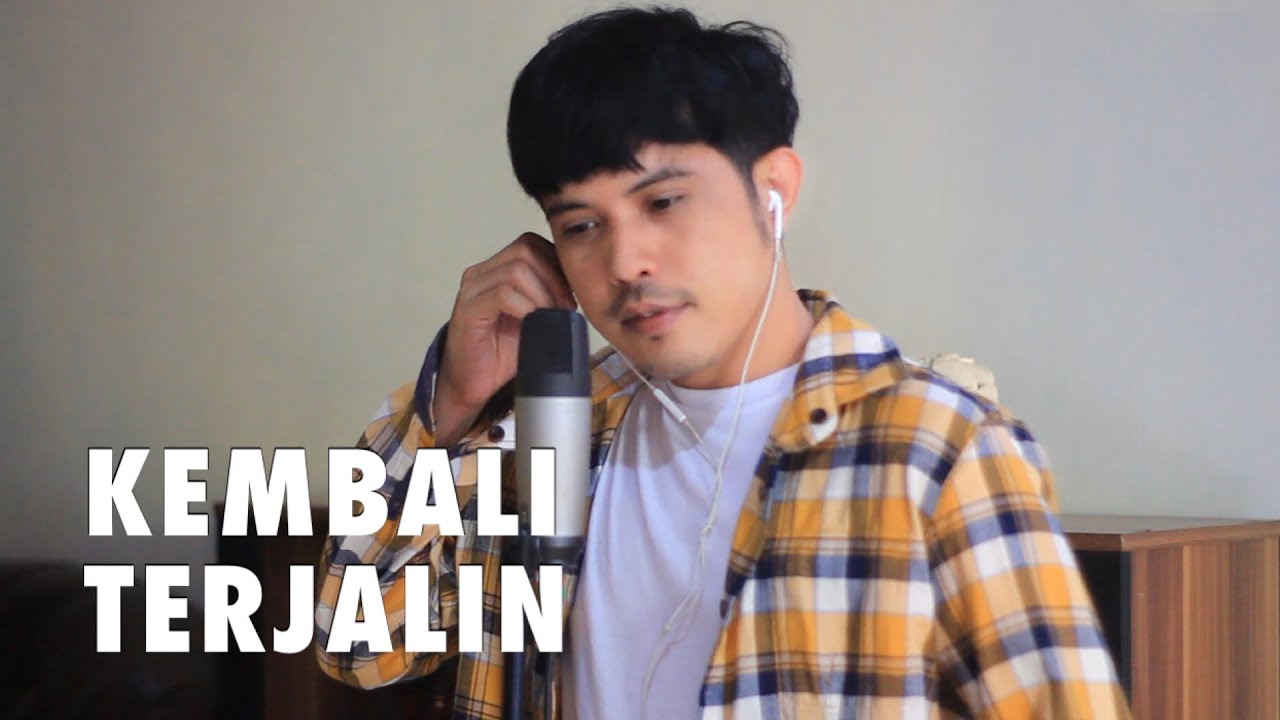 Kembali Terjalin - Slam | Cover By Nurdin yaseng