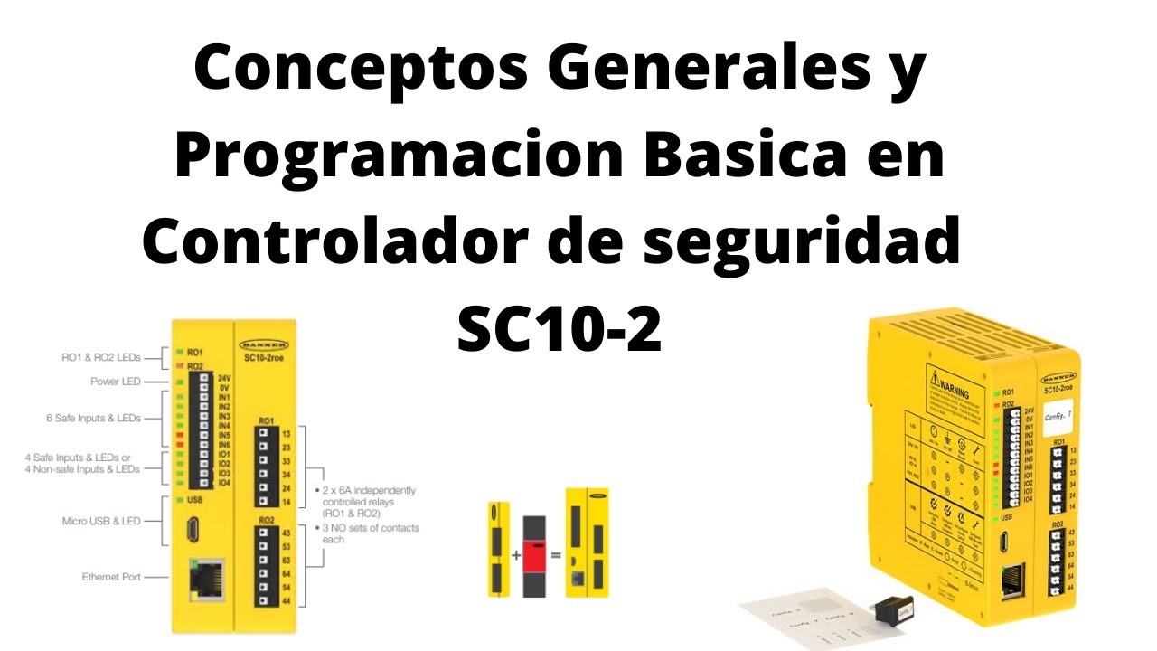 Conceptos generales y programación de Controlador de Seguridad SC10-2