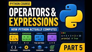 Operators &amp; Expressions in Python | Python Complete Course | Beginner to Advance | Part 5