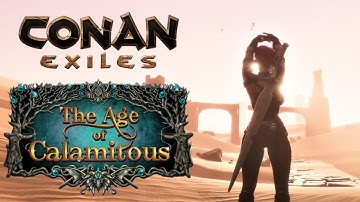 Getting Back To Age Of Calamitous (mod) - Conan Exiles (PC Gameplay)