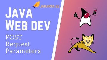 Java Servlets & JSP [8] - Working with POST Request Parameters