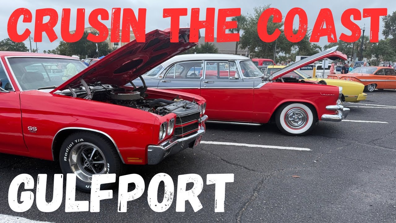 CRUSIN THE COAST, GULFPORT / Bay St Louis 