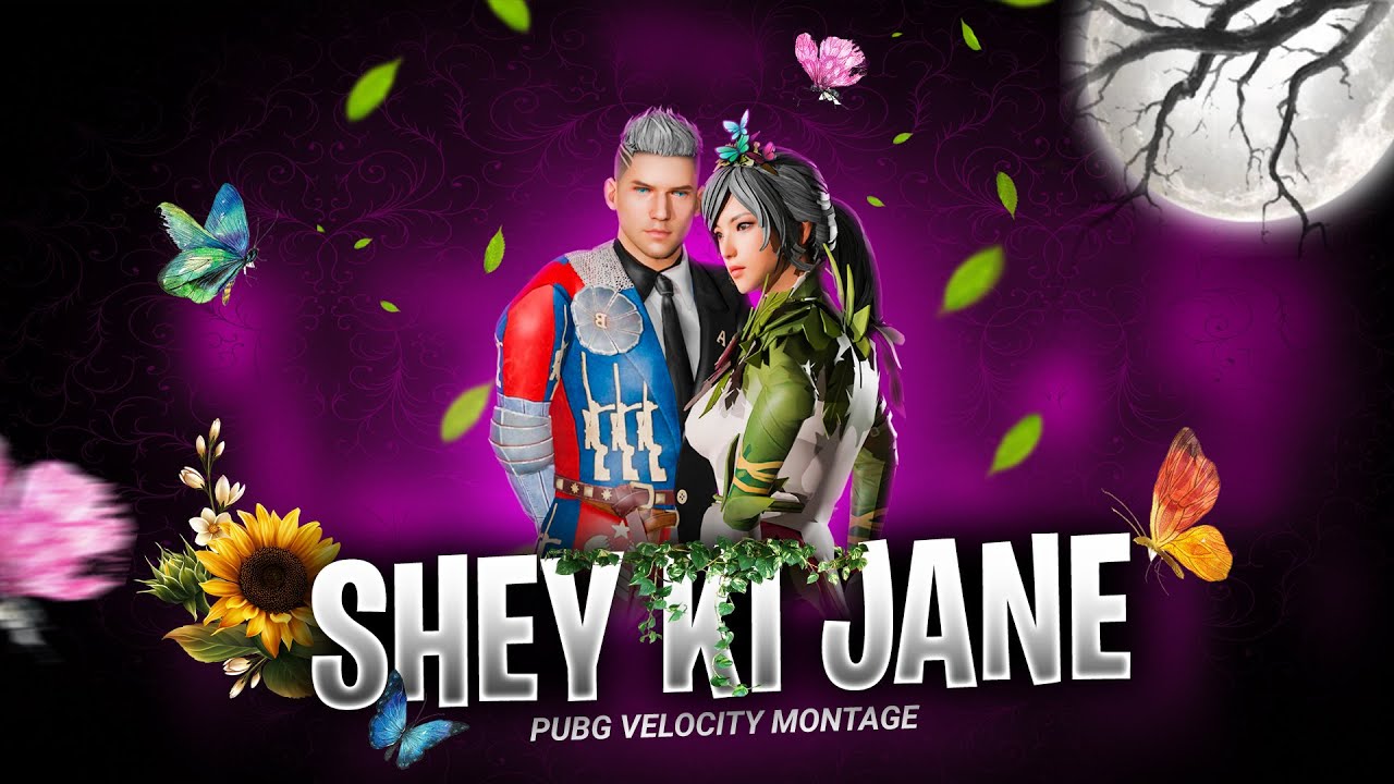 SHEY KI JANE - Pubg Velocity Montage | Best Edited Montage