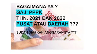 GAJI PPPK (TAHUN 2021 DAN 2022) GAJI PPPK (TAHUN 2021 DAN 2022)