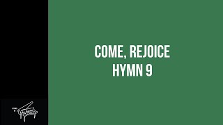 Come, Rejoice | Hymn 9 | Antique Steinway