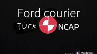 Ford Courier Çarpışma Testi