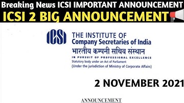 ICSI Important Announcement | 2 November 2021 | FOR CS Students | CS Exams | ICSI Exams