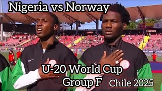NIGERIA vs NORWAY U-20 WORLD CUP 2025 in Chile HIGHLIGHTS 