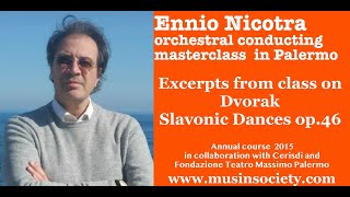 Ennio Nicotra orchestral conducting masterclass. From lesson on Dvorak Slavonic dances op.46