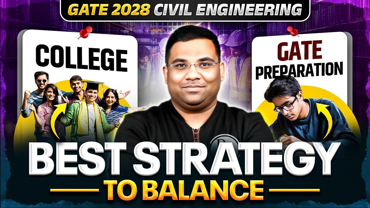 How to Balance College Life & GATE Preparation | Strategy for GATE 2028 ...