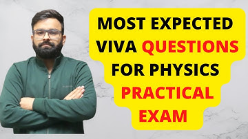 Most Expected VIVA Questions for Physics Practical I Must watch Video ✌️