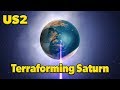 VAPORIZING SATURN TO TERRAFORM IT in Universe Sandbox 2 [Update]