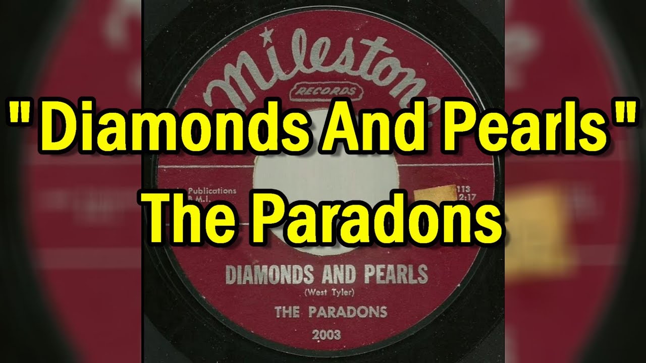 "Diamonds And Pearls" - The Paradons (lyrics) - YouTube
