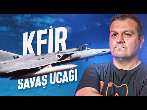 İsrail'in Yerli Savaş Uçağı IAI Kfir