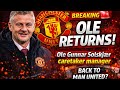 عاجل عودة أولي جونار سولسكاير إلى مانشستر يونايتد القائم بأعمال 
