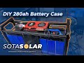 560ah diy lifepo4 battery using 280ah eve 32v cells using 2020  8020 extruded aluminum