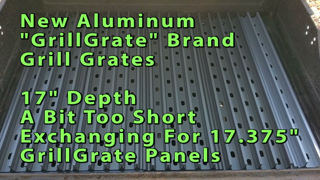 Charbroil Infrared BBQ Grill With New 17" GrillGrate Brand Aluminum Grates - Too Short Need 17.375"