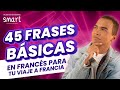🇫🇷 45 frases BÁSICAS en francés para tu viaje a Francia ✈️