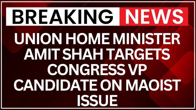 Amit Shah's Accusation: Unpacking the Allegations Against VP Candidate Sudershan Reddy