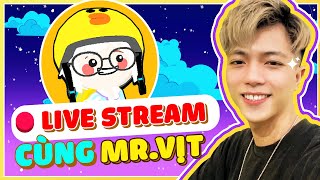 MrVit Stream chơi game cùng Vịt Con ♥