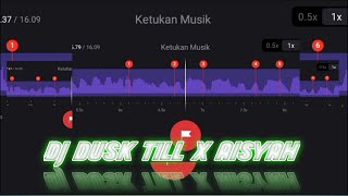 STORY WA BIET VN X CAPCUT 🤤👍 [DJ DUSK TILL X AISYAH]