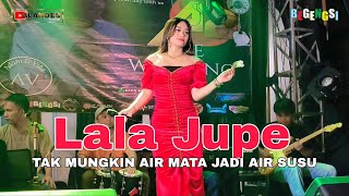 TAK MUNGKIN AIR MATA JADI AIR SUSU || LALA JUPE || BEGENGSI MUSIC