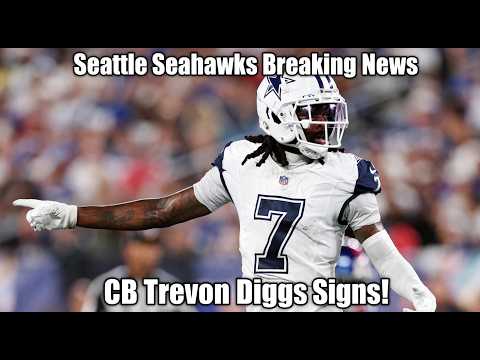 BREAKING NEWS: CB Trevon Diggs signs 1 year deal with the Seattle Seahawks!
