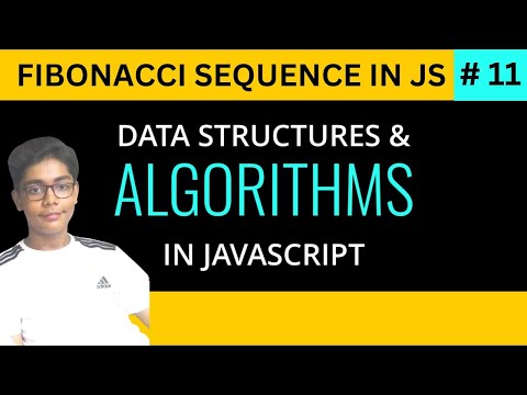 Data Structure Algorithm with JavaScript in Urdu/Hindi | #11 Fibonacci Sequence In DSA