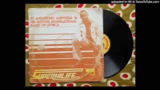 Ejim Ofo Part II - St Augustine Anwuzia Super Highlife '78