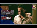 City Crime | Crime Patrol | बिखरे रिश्ते | Part - 2| Mumbai | Full Episode
