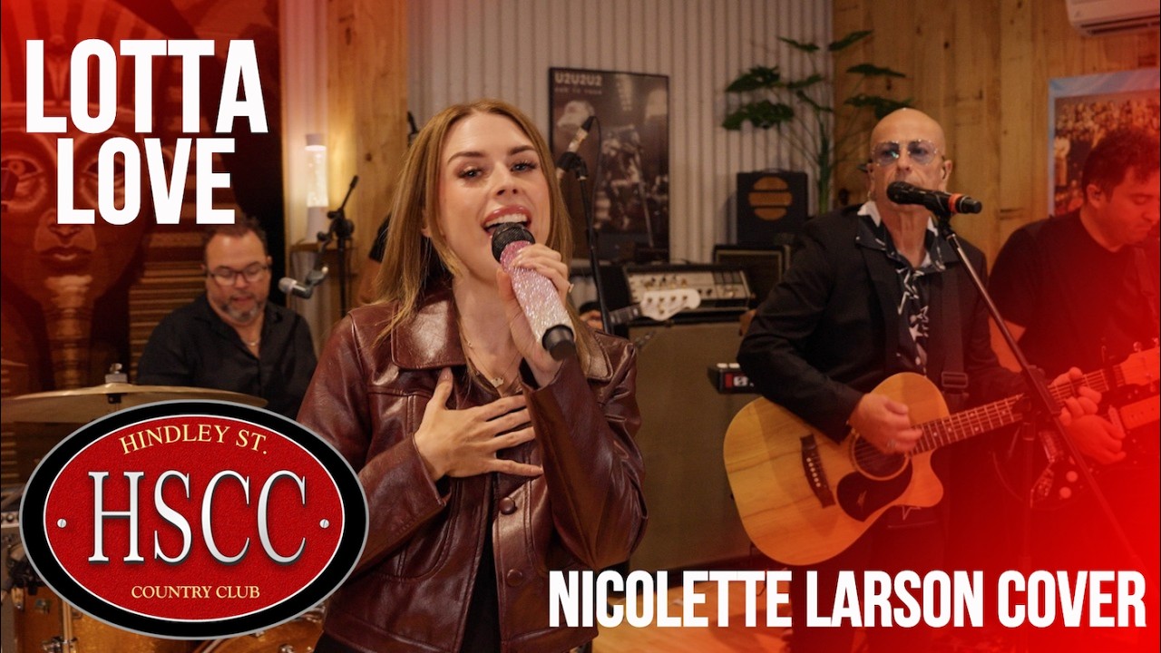 'Lotta Love' (Nicolette Larson) Cover by The HSCC