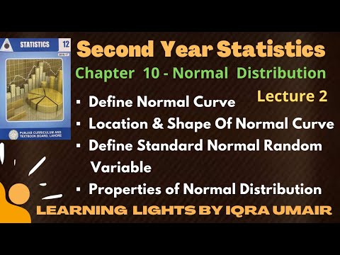 Second Year Statistics Chapter 10 || Lecture 2 || Normal Curve ...