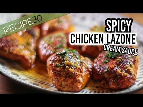 Spicy Chicken Lazone in a cream sauce, my version