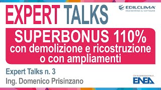 Superbonus 110% demolizione e ricostruzione o ampliamenti con l’Ing. Domenico Prisinzano di ENEA