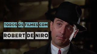 Robert De Niro - Todos os Filmes - Atualizado!