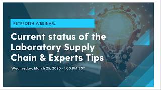 Current status of the Laboratory Supply Chain & Experts Tips