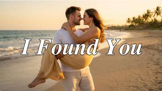 I Found You | Soft Romantic Music | Emotional Love Ballad screenshot 5