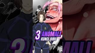 3 Anomali Di Blue Lock 