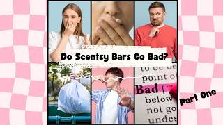 👉 Scentsy Bar Aging Test: Some Get Better… Some Go Bad 😳 Part One